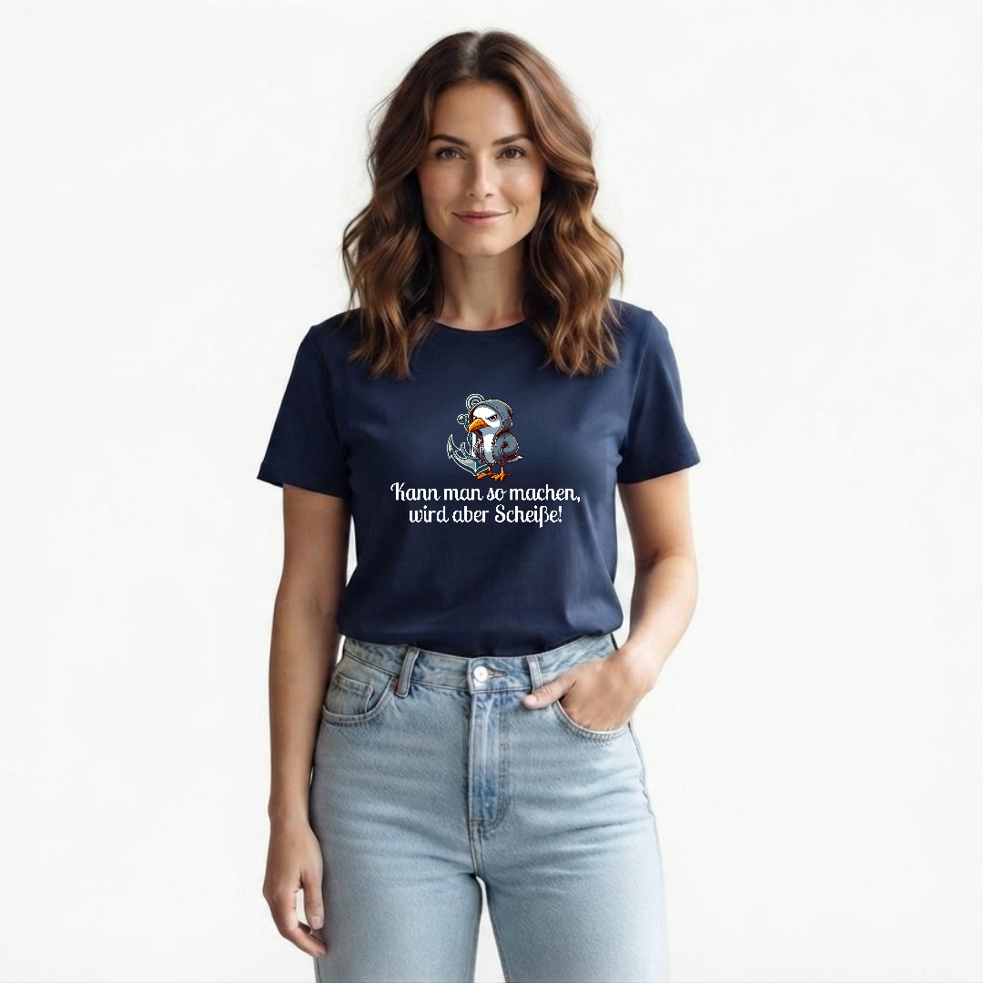Kann mann so machen, wird aber Scheiße Premium T-Shirt
